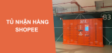 Tủ nhận hàng Shopee là gì? Cách sử dụng và những điều cần biết năm 2026